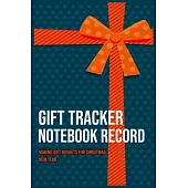 Making Gift Baskets for Christmas, New year: Gift Tracker Notebook Record, Present Receipt Log Organizer, Anniversary, Birthdays For Every Seasonal an