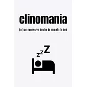 Clinomania: novelty notebook 6