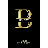 Barry: 2020 Planner - Personalised Name Organizer - Plan Days, Set Goals & Get Stuff Done (6x9, 175 Pages)