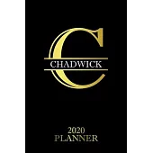 Chadwick: 2020 Planner - Personalised Name Organizer - Plan Days, Set Goals & Get Stuff Done (6x9, 175 Pages)