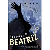 Becoming Beatriz