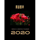 2020 Weekly & Monthly Planner: Ruby...This Beautiful Planner is for You-Reach Your Goals / Journal for Women & Teen Girls / Dreams Tracker & Goals Se