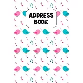 Address Book: Cute Address Book with Alphabetical Organizer, Names, Addresses, Birthday, Phone, Work, Email and Notes
