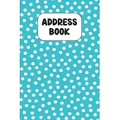 Address Book: Cute Address Book with Alphabetical Organizer, Names, Addresses, Birthday, Phone, Work, Email and Notes
