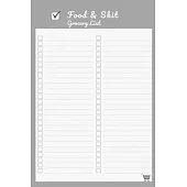 Food & Shit Grocery List: Shopping Notepad - Funny Stocking Stuffers for Women Friends Kitchen Gifts Presents Fillers at Christmas