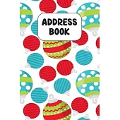 Address Book: Cute Address Book with Alphabetical Organizer, Names, Addresses, Birthday, Phone, Work, Email and Notes
