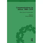 Communications in Africa, 1880 - 1939, Volume 5