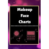 Makeup Face Charts: Blank Workbook Paper Practice Face Charts For Makeup Artists 6
