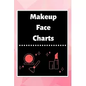 Makeup Face Charts: Blank Workbook Paper Practice Face Charts For Makeup Artists 6