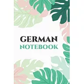 German Notebook: Blank Lined Notebook For German Language Students