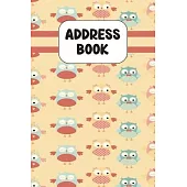 Address Book: Cute Address Book with Alphabetical Organizer, Names, Addresses, Birthday, Phone, Work, Email and Notes