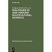 Dialogues in and Around Multicultural Schools