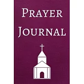 Prayer Journal: A 100 Day Guide To Prayer, Praise and Thanks: Modern Calligraphy and Lettering