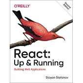 React: Up & Running: Building Web Applications