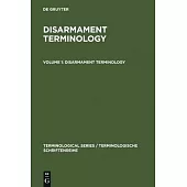 Disarmament Terminology: In English, German, French, Spanish, Russian