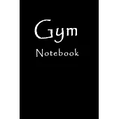 Gym Notebook: My Gymnastic Exercise, Your exercise plan, Cute Cover, Training, Gym, Gymnastic, Black notebook cover