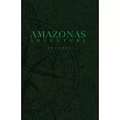 Amazonas: Adventure Journal