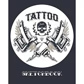 Tattoo Sketchbook: 8x10 Tattoo Planner and Sketchbook For Tattoo Artist: With Areas For Tattoo Plan Details and Full Tattoo Drawings