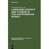 Language Contact and Change in the Austronesian World