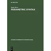 Parametric Syntax: Case Studies in Semitic and Romance Languages