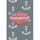 Not another cruise journal, Bon Voyage & Travel Journal: Planner for Cruisers Women Getaway Trip Memory Keepsake Vacation Organizer with word puzzle,