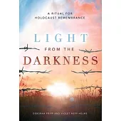 Light from the Darkness: A Ritual for Holocaust Remembrance