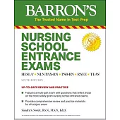 Nursing School Entrance Exams: Hesi A2 / Nln Pax-RN / Psb-RN / Rnee / Teas