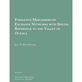 Formative Mesoamerican Exchange Networks with Special Reference to the Valley of Oaxaca