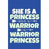 She Is A Princess And A Warrior A Warrior Princess: Blank Lined Notebook Journal: Gift for Feminist Her Women Girl Power Boss Lady Ladies Bestie 6x9 -
