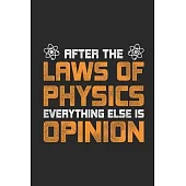 After The Laws Of Physics: Blank Lined Notebook (6