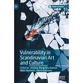 Vulnerability in Scandinavian Art and Culture