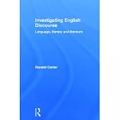 Investigating English Discourse: Language, Literacy, Literature