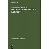 Understanding the Lexicon: Meaning, Sense and World Knowledge in Lexical Semantics