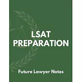 LSAT Preparation Notebook: Future lawyer notes; College ruled notebook; Notebooks for girls; Gifts for women; Gifts for girls; Gifts for men: 130