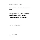 Wasita in a Lebanese Context: Social Exchange Among Villagers and Outsiders