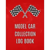Model Car Collection Log Book: Notebook has prompts for all your car information.