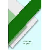 Mileage Logbook: Professional Mileage Log Book: Mileage & Gas Journal: Mileage Log For Work: Mileage Tracker For Business