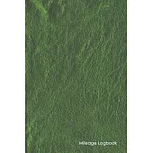 Mileage Logbook: Professional Mileage Log Book: Mileage & Gas Journal: Mileage Log For Work: Mileage Tracker For Business