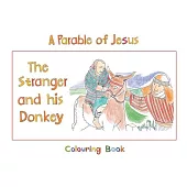 The Stranger and His Donkey: Book 1
