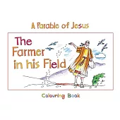 The Farmer in His Field: Book 3