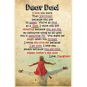 Dear Dad Love Daughter Father’’s Day Lined Notebook Journal, 100 Pages (6 x 9 Inches) Blank Ruled Writing Journal With Inspirational Quotes, Perfect Di