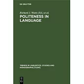 Politeness in Language: Studies in Its History, Theory and Practice