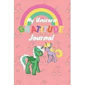 My unicorn gratitude journal: educate kids how to practice gratitude with this journal