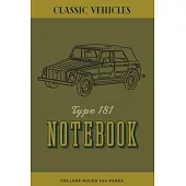 Type 181 Notebook: Lined appreciation journal and repair workbook