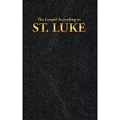 The Gospel According to ST. LUKE