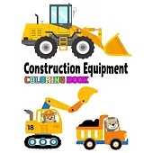 Construction Equipment Coloring Book: Kids Coloring Book Fire Trucks, Dump Trucks, Garbage Trucks.