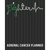 Adrenal Cancer Planner: Yearly & Weekly Organizer, To Do Lists, Notes Adrenal Cancer Journal Notebook (8x10), Adrenal Cancer Books, Adrenal Ca