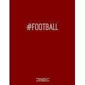 Notebook for Cornell Notes, 120 Numbered Pages, #FOOTBALL, Burgundy Cover: For Taking Cornell Notes, Personal Index, 8.5
