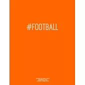 Notebook for Cornell Notes, 120 Numbered Pages, #FOOTBALL, Orange Cover: For Taking Cornell Notes, Personal Index, 8.5