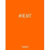Notebook for Cornell Notes, 120 Numbered Pages, #HEART, Orange Cover: For Taking Cornell Notes, Personal Index, 8.5
